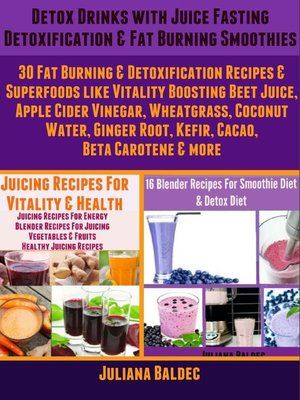 cover image of Detox Drinks: Juice Fasting Detoxification & Fat Burning Smoothies